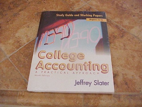 9780134735580: Study Guide & Working Papers for College Accounting: A Practical Approach, Chapters 13-25