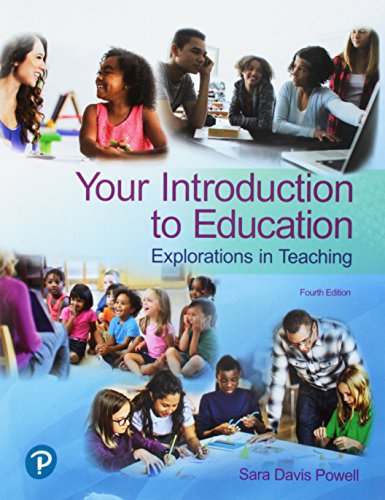 Imagen de archivo de Your Introduction to Education: Explorations in Teaching (4th Edition) a la venta por SecondSale