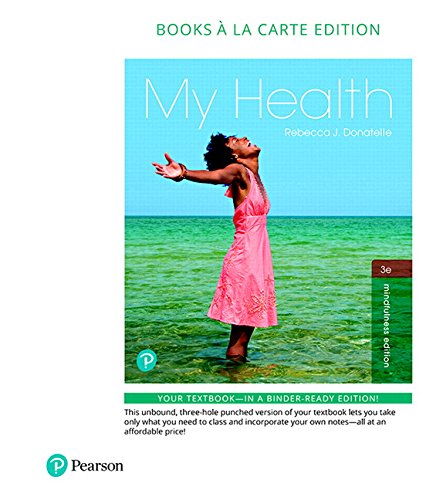 Imagen de archivo de My Health, Books a la Carte Plus Mastering Health with Pearson eText -- Access Card Package (3rd Edition) a la venta por GoldBooks