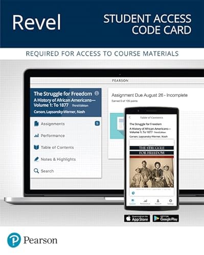 Imagen de archivo de Struggle for Freedom, The: A History of African Americans To 1877, Volume 1 -- Revel Access Code (What's New in History) a la venta por A Team Books