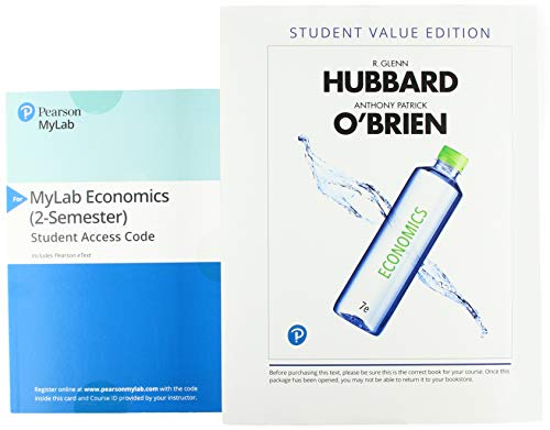 Economics - Hubbard, Glenn; O'Brien, Anthony: 9780134739229 Economics - Hubbard, Glenn; O'Brien, Anthony: 9780134739229