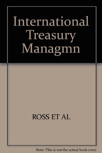 International Treasury Management (9780134739687) by Ross, Derek; Clark, Ian; Taiyeb, Serajul