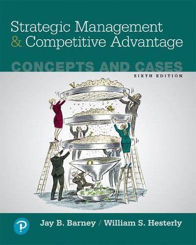 9780134741147: Strategic Management and Competitive Advantage: Concepts and Cases