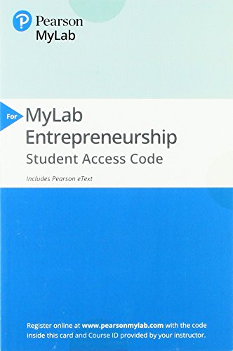 Imagen de archivo de MyLab Entrepreneurship with Pearson eText -- Access Card -- for Essentials of Entrepreneurship and Small Business Management a la venta por Campus Bookstore