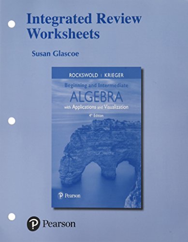 Imagen de archivo de Integrated Review Worksheets for Beginning and Intermediate Algebra with Applications & Visualization a la venta por HPB-Red