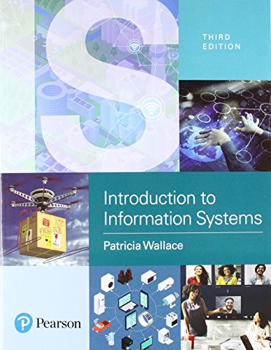 Introduction to Information Systems - Patricia Wallace