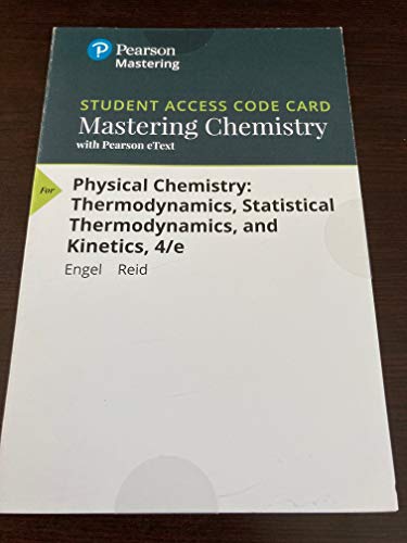 Stock image for Mastering Chemistry with Pearson eText -- ValuePack Access Card -- for Physical Chemistry: Thermodynamics, Statistical Thermodynamics, and Kinetics for sale by Buchpark