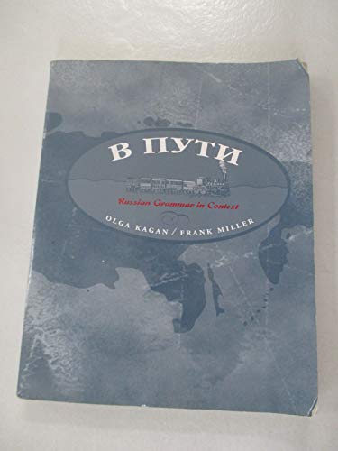 Beispielbild fr V puti: Russian Grammar in Context (English and Russian Edition) zum Verkauf von BooksRun