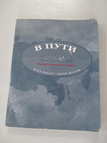 Stock image for V puti: Russian Grammar in Context (English and Russian Edition) for sale by SecondSale