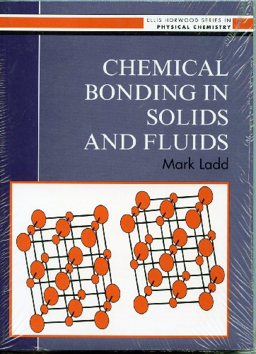 9780134749259: Chemical Bonding in Solids and Fluids (Ellis Horwood series in physical chemistry)