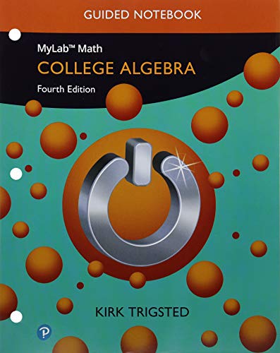 Stock image for Guided Notebook Mylab Math College Algebra by Kirk Trigsted for sale by Better World Books