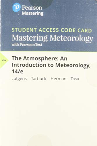 9780134751993: Mastering Meteorology with Pearson eText -- ValuePack Access Card -- for The Atmosphere: An Introduction to Meteorology
