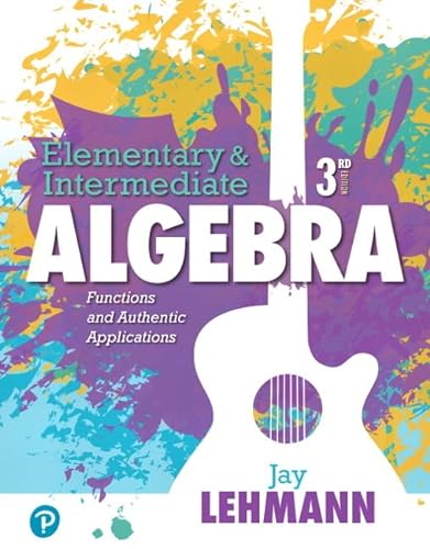 Imagen de archivo de Elementary & Intermediate Algebra: Functions and Authentic Applications a la venta por Campus Bookstore