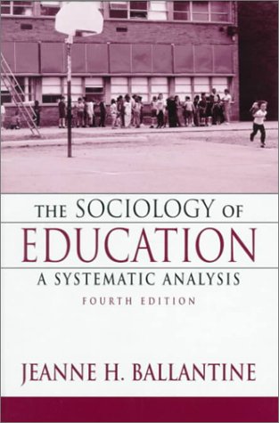 Imagen de archivo de Sociology of Education, The: A Systematic Analysis a la venta por More Than Words