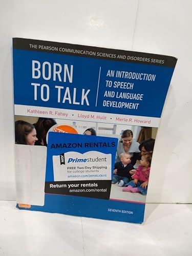 Stock image for Born to Talk: An Introduction to Speech and Language Development (Pearson Communication Sciences and Disorders) for sale by A Team Books