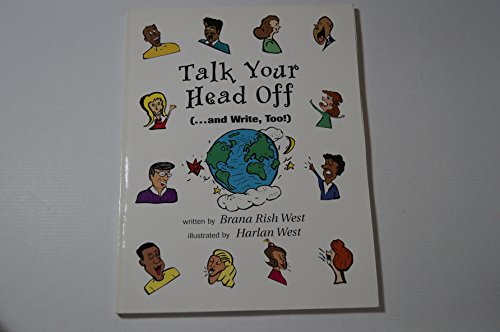 Stock image for Talk Your Head Off: (.And Write, Too!) for sale by HPB-Red