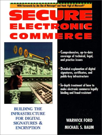 9780134763422: Secure Electronic Commerce: Building the Infrastructure for Digital Signatures and Encryption