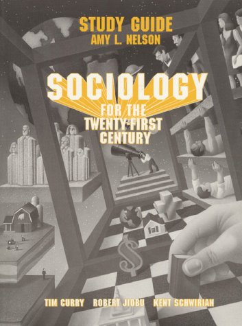 Sociology in the 21th Century (9780134767307) by Nelson, Amy L.