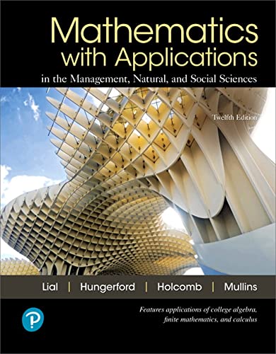 9780134767628: Mathematics with Applications In the Management, Natural, and Social Sciences