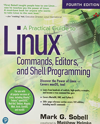 9780134774602: Practical Guide to Linux Commands, Editors, and Shell Programming, A