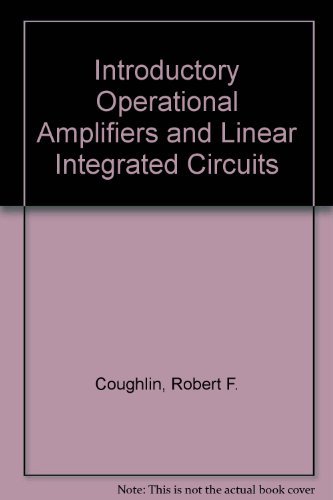 Imagen de archivo de Introductory Operational Amplifiers and Linear IC's : Theory and Experiments a la venta por Better World Books