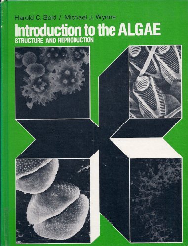 Stock image for Introduction to the algae: Structure and reproduction (Prentice-Hall biological sciences series) for sale by Wonder Book