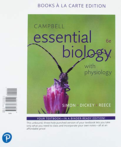 Stock image for Campbell Essential Biology with Physiology [Loose Leaf] Simon, Eric; Dickey, Jean and Reece, Jane for sale by RareCollectibleSignedBooks