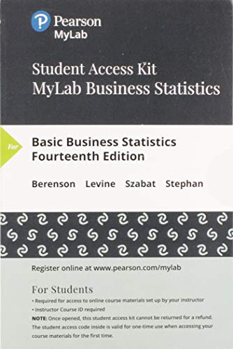 9780134780603: MyLab Statistics with Pearson eText Access Code (24 Months) for Basic Business Statistics: Concepts and Applications