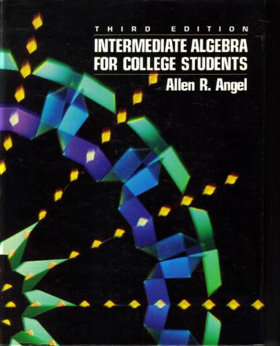 9780134787367: Intermediate Algebra for College Students