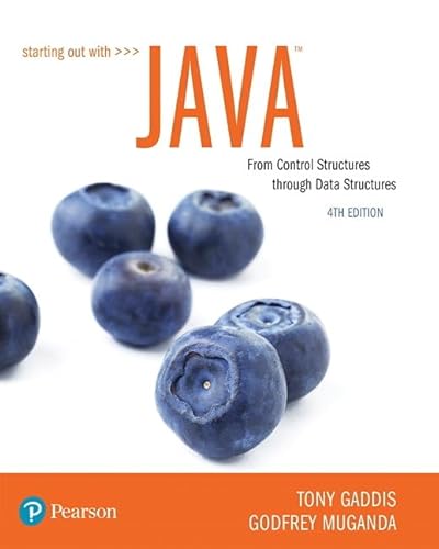 9780134787961: Starting Out with Java: From Control Structures through Data Structures (What's New in Computer Science)