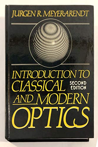 9780134793030: Introduction to Classical and Modern Optics