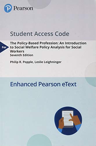 Beispielbild fr Policy-Based Profession, The: An Introduction to Social Welfare Policy Analysis for Social Workers, -- Enhanced Pearson eText - Access Card zum Verkauf von A Team Books