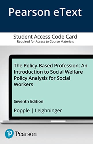 Stock image for Policy-Based Profession, The: An Introduction to Social Welfare Policy Analysis for Social Workers, -- Enhanced Pearson eText - Access Card for sale by A Team Books