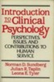 Introduction to Clinical Psychology: Perspectives, Issues, and Contributions to Human Service (9780134794518) by Sundberg, Norman R.; Taplin, Julian R.; Tyler, Leona Elizabeth