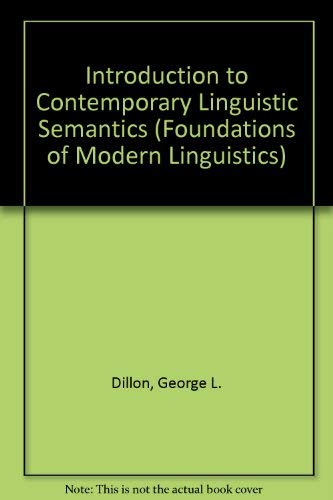 Beispielbild fr Introduction to Contemporary Linguistic Semantics (Foundations of Modern Linguistics S.) zum Verkauf von AwesomeBooks