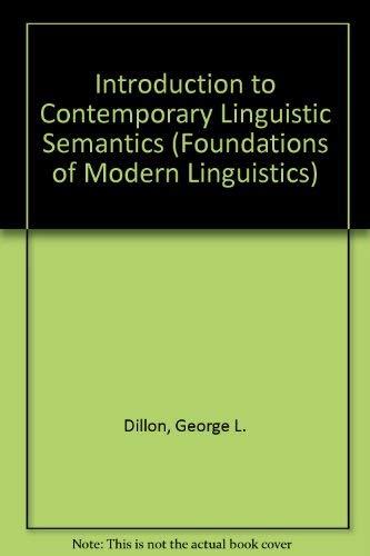 Imagen de archivo de INTRODUCTION TO CONTEMPORARY LINGUISTIC SEMATICS (Foundations of Modern Linguistics Series) a la venta por 100POCKETS