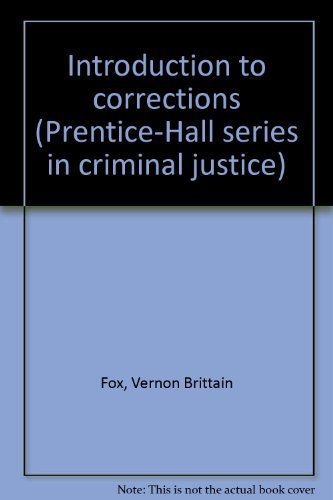 9780134794853: Introduction to corrections (Prentice-Hall series in criminal justice)