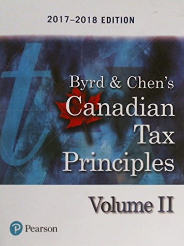 Stock image for Canadian Tax Principles, 2017-2018 Edition, Volume 2 for sale by Better World Books: West