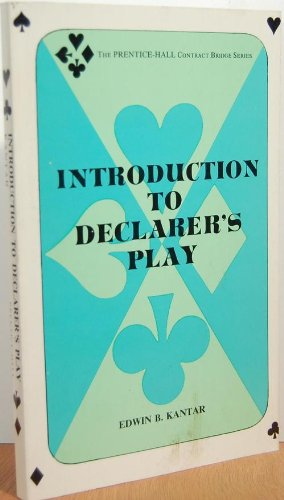 Stock image for Introduction to Declarer's Play (Prentice-Hall Contract Bridge Series) for sale by Persephone's Books
