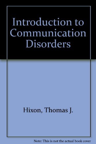 Beispielbild fr Introduction to Communication Disorders zum Verkauf von Better World Books