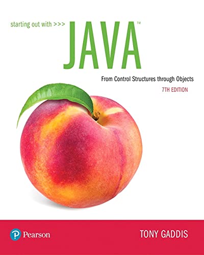 9780134802213: Starting Out with Java: From Control Structures through Objects