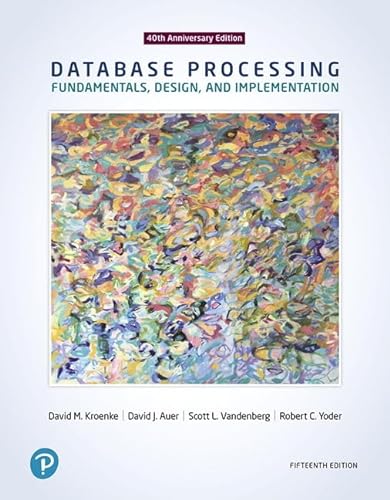 9780134802749: Database Processing: Fundamentals, Design, and Implementation