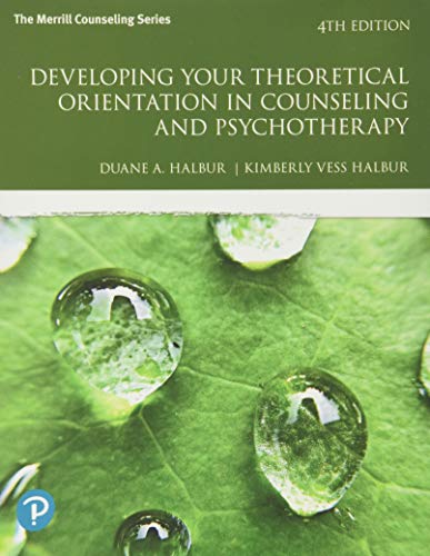9780134805726: Developing Your Theoretical Orientation in Counseling and Psychotherapy (What's New in Counseling)