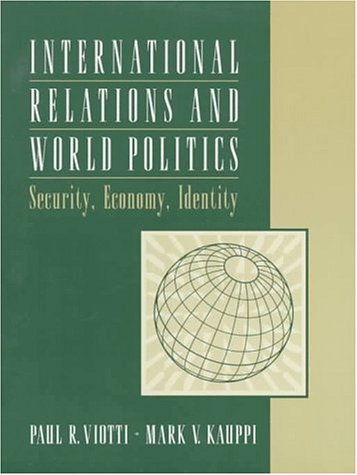 9780134809304: International Relations and World Politics: Security, Economy, Identity