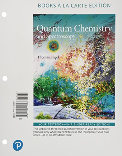 Imagen de archivo de Physical Chemistry: Quantum Chemistry and Spectroscopy, Books a la Carte Edition a la venta por Textbooks_Source