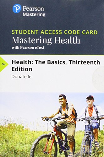 Stock image for Mastering Health with Pearson eText -- Standalone Access Card -- for Health: The Basics (13th Edition) for sale by Textbooks_Source