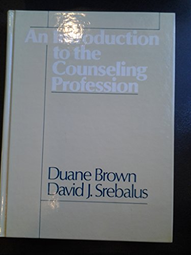 Stock image for An Introduction to the Counseling Profession for sale by St Vincent de Paul of Lane County