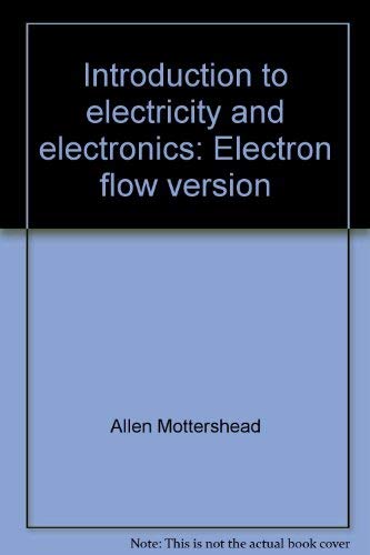 Beispielbild fr Introduction to electricity and electronics: Electron flow version zum Verkauf von HPB-Red