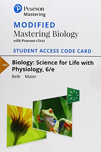 Stock image for Biology: Science for Life with Physiology -- Modified Mastering Biology with Pearson eText Access Code (Masteringbiology, Non-Majors) for sale by A Team Books