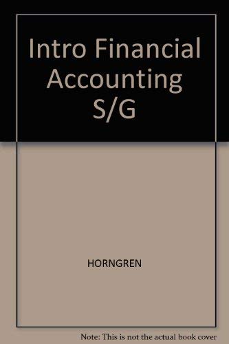 Intro Financial Accounting S/G (9780134821757) by HORNGREN; BABBI